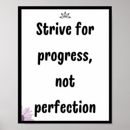 Streef naar vooruitgang, niet naar perfectie, Quot Poster