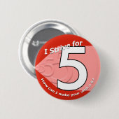 Streep voor 5 Button (Voorkant /achterkant)