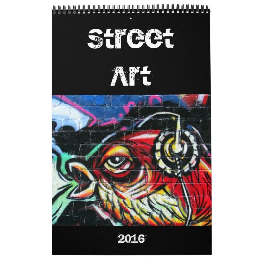 Street Art Fotografie 2016 Kalender (Hoes)