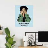 Street Beat Threrapy Poster (Thuiskantoor)
