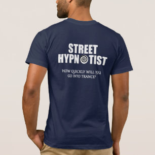 Street Hypnosis shirt
