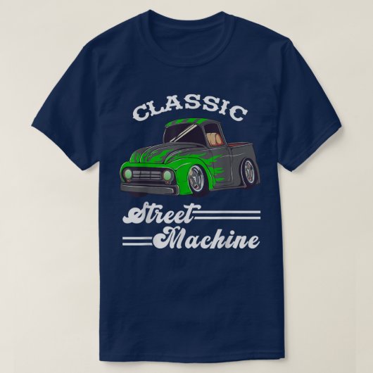 Street Machine Classic Pickup Truck Custom Hot Rod T-shirt (Design voorkant)