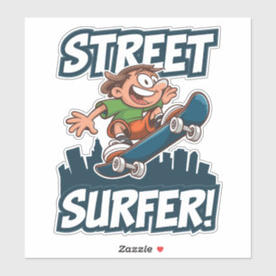 Street Surfer! - Urban Skateboarden Vibes Sticker