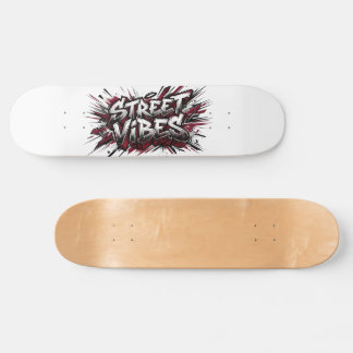 Street Vibes Graffiti Skateboard Dek