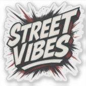 Street Vibes Graffiti Stijl Sticker (Voorkant)