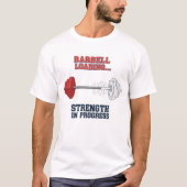 Strength In Progress | Barbell Loading Fitness T-shirt (Voorkant)
