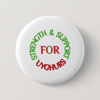 STRENGTH & SUPPORT FOR UYGHURS RONDE BUTTON 5,7 CM