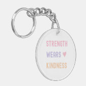 Strength Wears Kindness port key Sleutelhanger (Voorkant Links)
