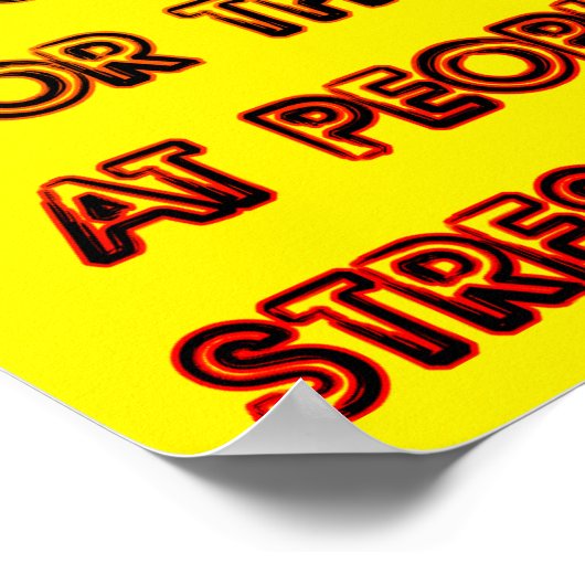 Stress Ball Funny Poster Sign (Hoek)