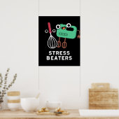 Stress Beaters Funny Baking Whisk Pun Dark BG Poster (Keuken)