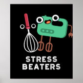Stress Beaters Funny Baking Whisk Pun Dark BG Poster (Voorkant)