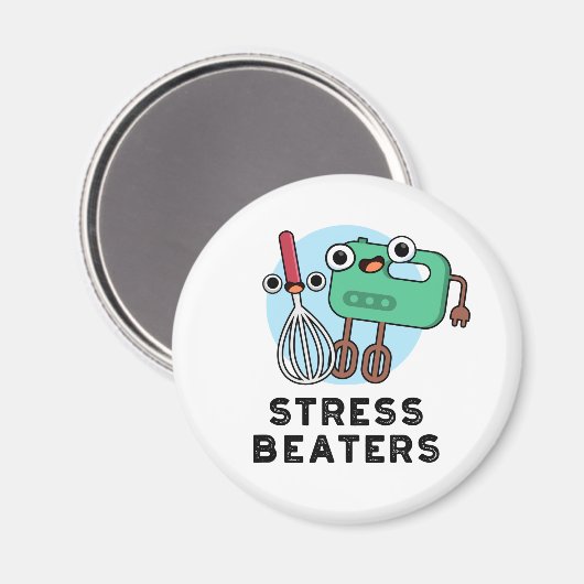 Stress Beaters Funny Baking Whisk Pun Magneet (Voorkant / Achterkant)