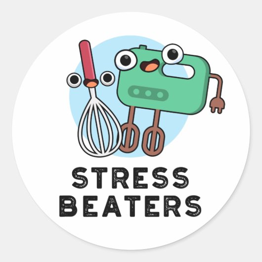 Stress Beaters Funny Baking Whisk Pun Ronde Sticker (Voorkant)