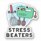 Stress Beaters Funny Baking Whisk Pun Sticker (Voorkant)