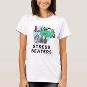 Stress Beaters Funny Baking Whisk Pun T-shirt (Voorkant)