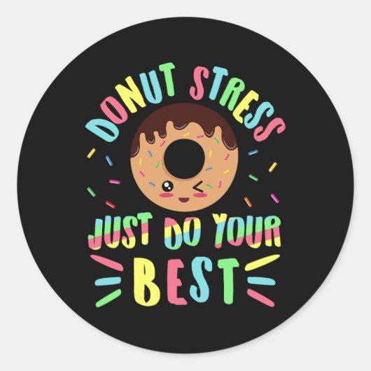 Stress Doe gewoon je best - Testing Teacher Ronde Sticker (Voorkant)