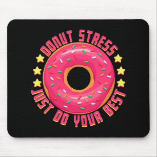 Stress Doe gewoon je beste leraar test dag T-shirt Muismat