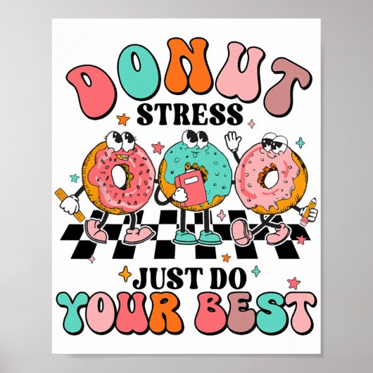 Stress Doe gewoon je beste retro test dag leraren Poster (Voorkant)