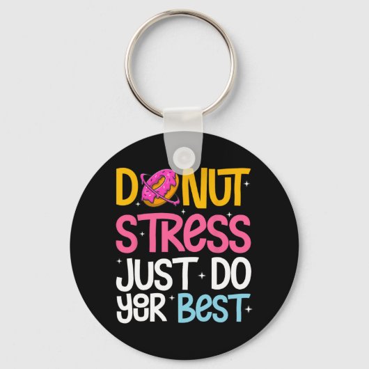 Stress Doe gewoon je beste rock de test dag leraar Sleutelhanger (Voorkant)