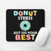 Stress Doe gewoon je beste test dag leraar geschen Muismat (Met muis)