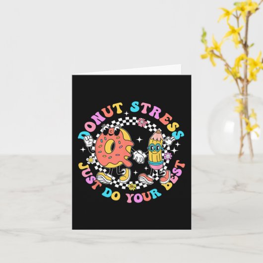 Stress Doe gewoon je beste test dag student leraar Kaart (Gele Bloem)