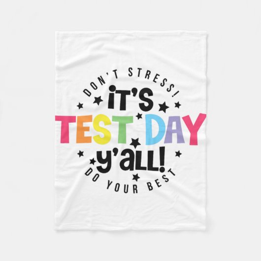 Stress Doe je best, je hebt deze testdag Fleece Deken (Voorkant)