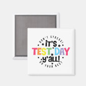 Stress Doe je best, je hebt deze testdag Magneet (Voorkant / Achterkant)