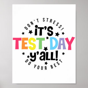 Stress Doe je best, je hebt deze testdag Poster