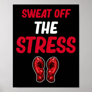Stress Er Uit Zweten Funny Kickboksen Vechtkunst Poster