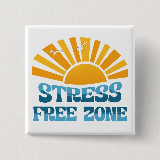 Stress Free Zone Vierkante Button 5,1 Cm (Voorkant)