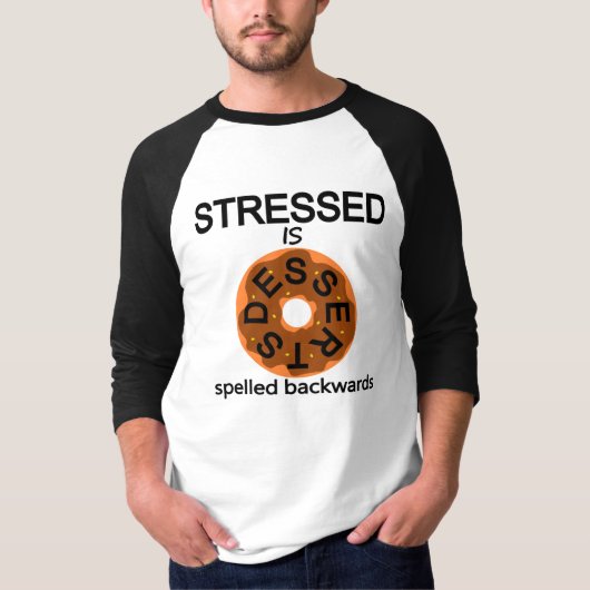 Stress is desserts t-shirt (Voorkant)