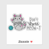 Stress MEOW-T niet Sticker (Vel)