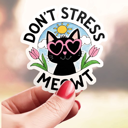 Stress Meowt Cat niet Sticker