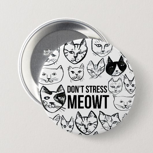 Stress Meowt Funny Cat Lovers Ronde Button 7,6 Cm (Voorkant /achterkant)