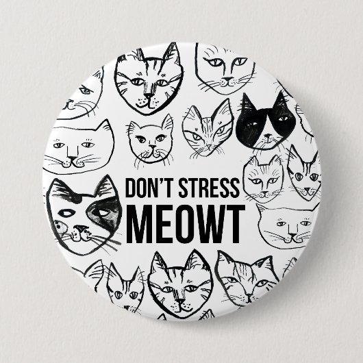 Stress Meowt Funny Cat Lovers Ronde Button 7,6 Cm (Voorkant)