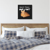 Stress Meowt niet - Oranje kat zet me uit Canvas Afdruk (Insitu (Slaapkamer))