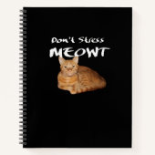 Stress Meowt niet - Oranje kat zet me uit Notitieboek (Voorkant)