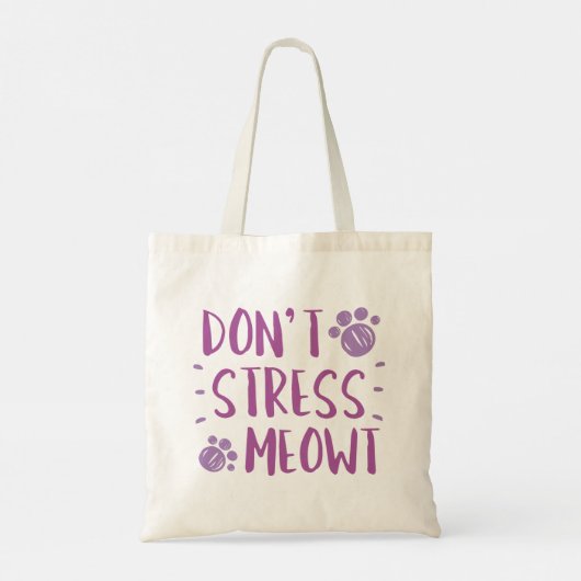 Stress Meowt niet Tote Bag (Achterkant)