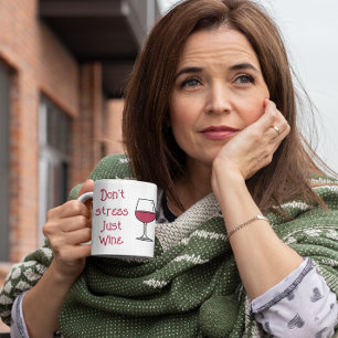 Stress niet, alleen wijn koffiemok