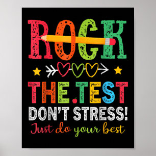Stress om de test uit te voeren, doe gewoon je bes poster