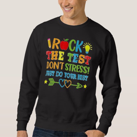 Stress om de test uit te voeren, doe gewoon je bes trui (Voorkant)