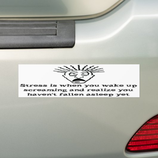 Stress - Wake-up schreeuwen Bumpersticker (Op auto)