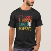 Stressed Blessed Chinchilla Obsessed T-shirt (Voorkant)