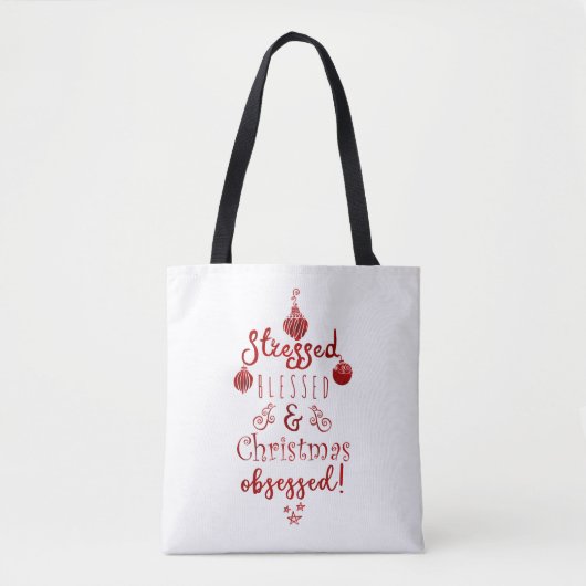 Stressed Blessed & Christmas Obsessed Red White Tote Bag (Voorkant)