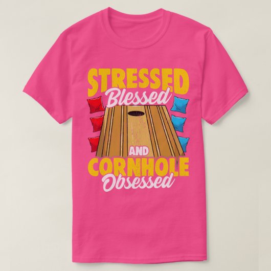 Stressed Blessed en Cornhole Obsessed Bag Toss Ga T-shirt (Design voorkant)