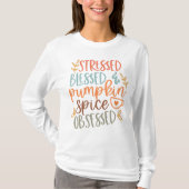 Stressed Blessed & Pumpkin Spice geobsedeerde Herf T-shirt (Voorkant)