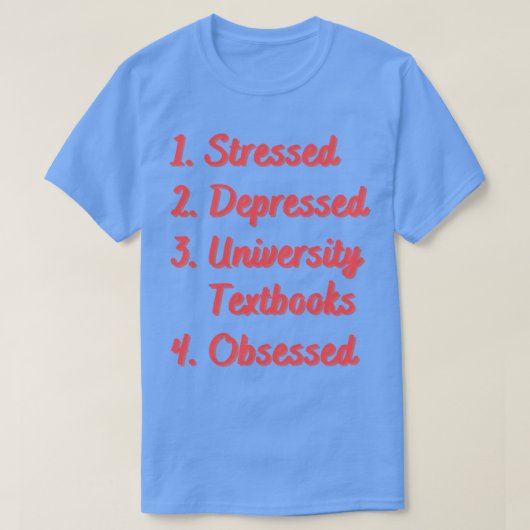 Stressed Depressed University-leerboeken T-shirt (Design voorkant)