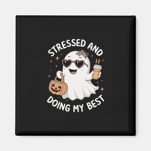 Stressed en het doen van mijn best grappige geest magneet (Voorkant)