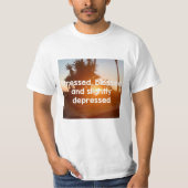 Stressed, gezegend en depressief t-shirt (Voorkant)