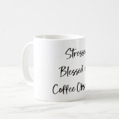Stressed gezegend en koffie geobsedeerd stijlvol koffiemok (Voorkant links)